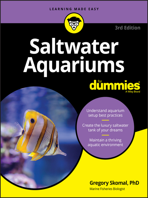 Title details for Saltwater Aquariums For Dummies by Gregory Skomal - Available